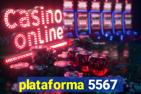 plataforma 5567